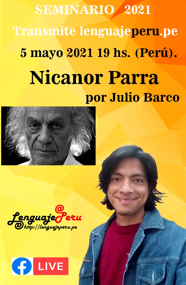 Nicanor Parra 5 mayo 2021, 19 hs Perú