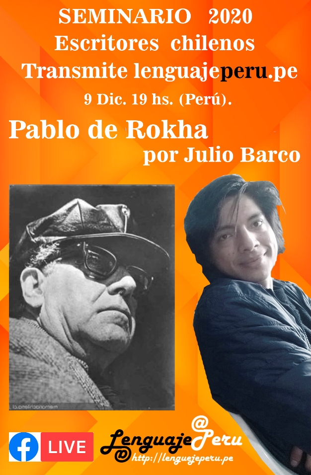 Pablo de Rokha 9 dic. 2020, 19 hs Perú