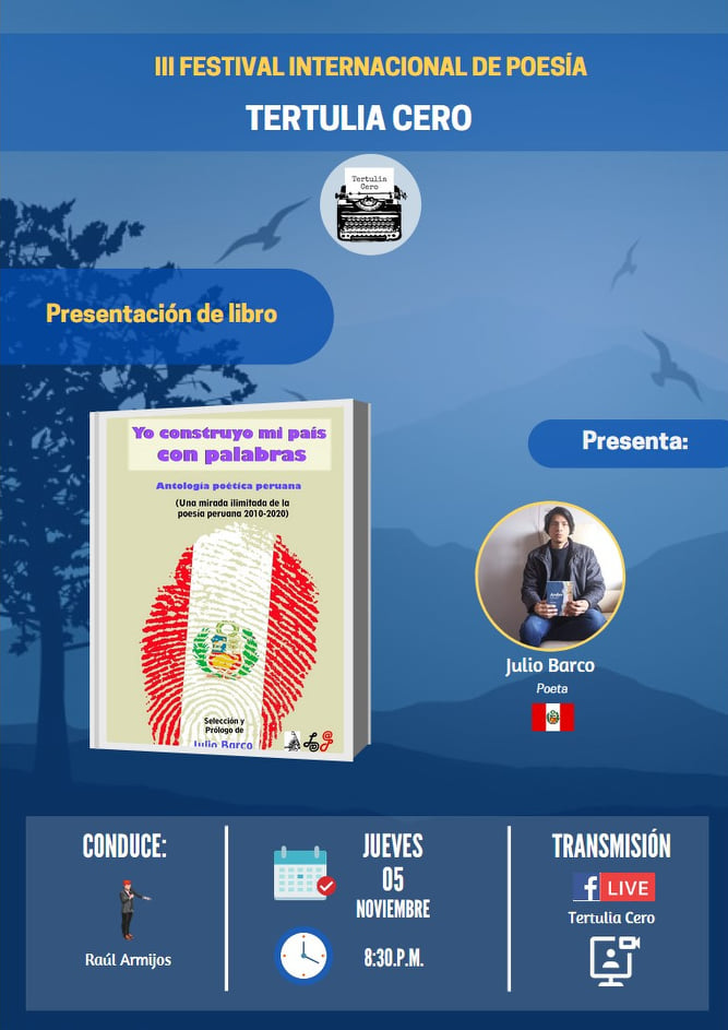 Presentación  Yo construyo mi país con palabras, Fest. Piura, 5 nov 20:30 hs Perú